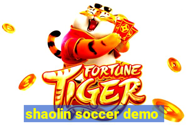 shaolin soccer demo